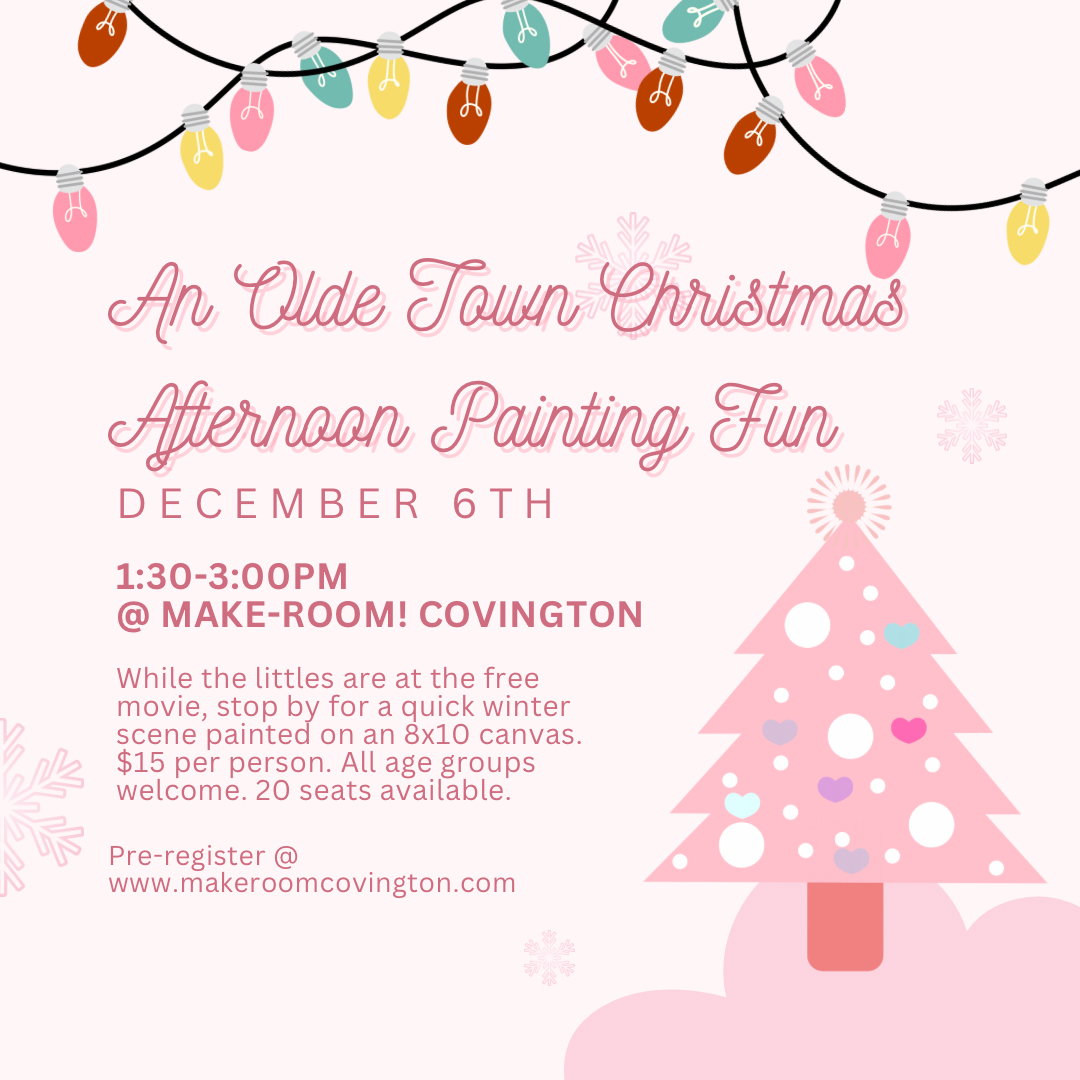 🎄An Olde Town Christmas- Afternoon Painting Fun - December 6