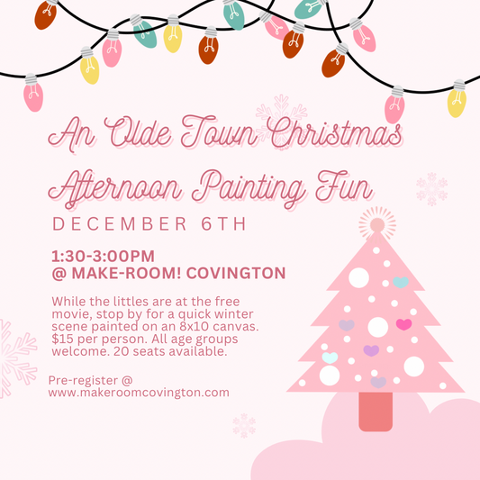 🎄An Olde Town Christmas- Afternoon Painting Fun - December 6